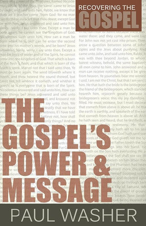 9781601781956-RTG Gospel's Power and Message, The-Washer, Paul