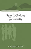 9781601783455-PTFT Rules For Walking in Fellowship-Owen, John
