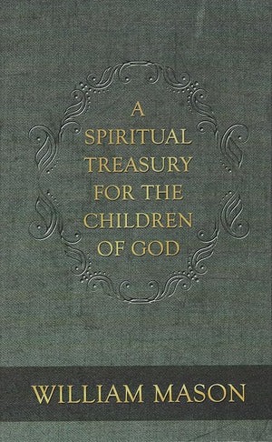 9781601784827-Spiritual Treasury For Children of God, A-Mason, William