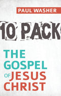 The Gospel of Jesus Christ - 10 Pack by Washer, Paul (9781601785404) Reformers Bookshop