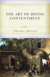 The Art of Divine Contentment by Watson, Thomas (9781601787460) Reformers Bookshop