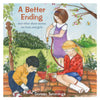 A Better Ending and Other Short Stories for Boys and Girls by Tamminga, Doreen (9781601787903) Reformers Bookshop