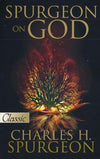 Spurgeon on God (Pure Gold Classics Series)
