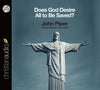 Does God Desire All to Be Saved? (Audio CD)