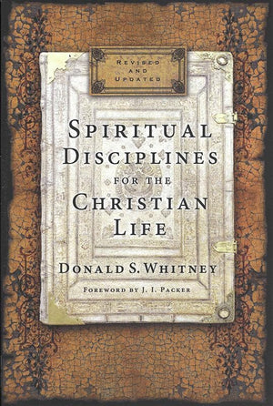 9781615216178-Spiritual Disciplines for the Christian Life-Whitney, Donald S.