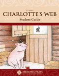 Charlotte's Web Student Guide by HLS Faculty