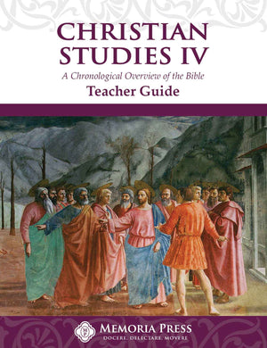 Christian Studies IV Teacher Manual by Sean Brooks