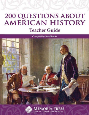 200 Questions About American History Teacher Guide by Sean Brooks