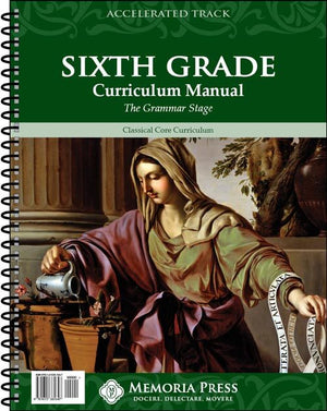 Accelerated Sixth Grade Curriculum Manual