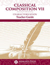 Classical Composition VII: Characterization Teacher Guide by Jim Selby
