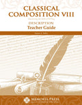 Classical Composition VIII: Description Teacher Guide by Jim Selby