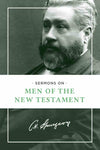 Sermons on Men of the New Testament