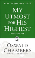 My Utmost For His Highest by Chambers, Oswald (9781627078757) Reformers Bookshop