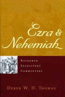 RECNT Ezra and Nehemiah by Thomas, Derek W.H. (9781629950037) Reformers Bookshop
