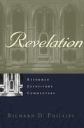REC Revelation by Phillips, Richard D. (9781629952390) Reformers Bookshop