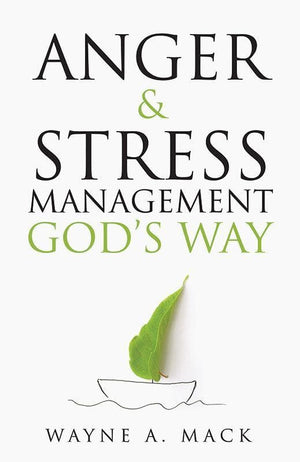 9781629952956-Anger and Stress Management God's Way-Mack, Wayne A.