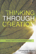 9781629953014-Thinking Through Creation: Genesis 1 and 2 as Tools of Cultural Critique-Watkin, Christopher