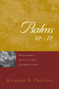 REC Psalms 42–72 by Phillips, Richard D. (9781629954554) Reformers Bookshop