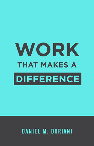 Work That Makes A Difference Book by Daniel Doriani