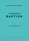 Covenantal Baptism