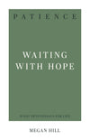Patience: Waiting with Hope