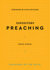 Expository Preaching by David Strain