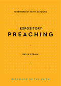 Expository Preaching by David Strain
