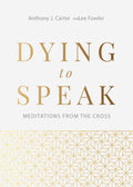 Dying To Speak by Lee Fowler