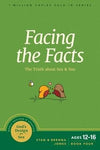 Facing the Facts: The Truth about Sex and You by Jones, Stan; Jones, Brenna (9781631469480) Reformers Bookshop