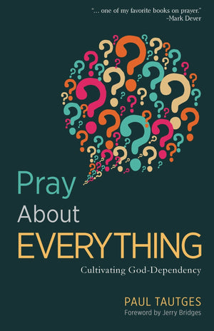 9781633421141-Pray About Everything-Tautges, Paul