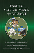 Family, Government, and Church