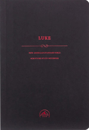NASB Scripture Study Notebook Luke