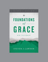 Foundations of Grace: New Testament (Study Guide)