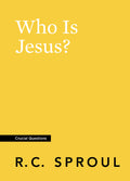 Crucial Questions: Who Is Jesus, by R. C. Sproul