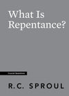 Crucial Questions: What Is Repentance, by R. C. Sproul
