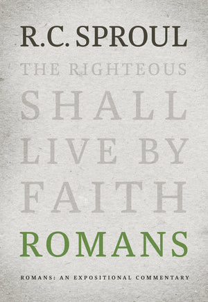 Romans: An Expositional Commentary | Sproul, R.C. | 9781642891881