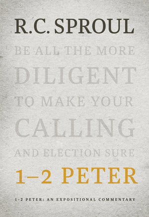 1-2 Peter: An Expositional Commentary | Sproul, R.C. | 9781642891911
