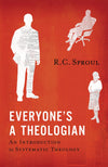 Everyone’s a Theologian: An Introduction to Systematic Theology by Sproul, R. C. (9781642892024) Reformers Bookshop