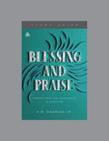 Blessing and Praise: Benedictions and Doxologies in Scripture (Study Guide)