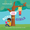 God Made Boys and Girls: Helping Children Understand the Gift of Gender by Machowski, Marty (9781645070313) Reformers Bookshop
