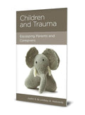 NGP Children and Trauma: Equipping Parents and Caregivers