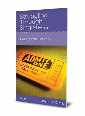 Ngp Struggling Through Singleness Help For The Journey Jayne V Clark