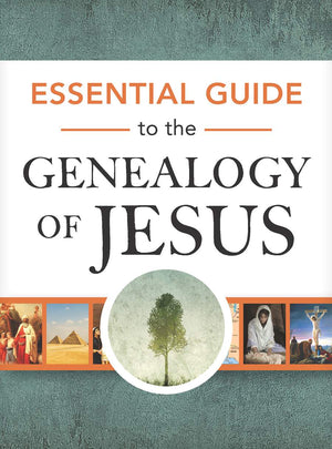 Essential Guide to the Genealogy of Jesus by 