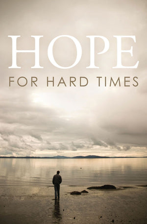 Hope for Hard Times 25-pack by (9781682161159) Reformers Bookshop
