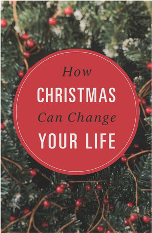 How Christmas Can Change Your Life 25-pack by (9781682161227) Reformers Bookshop