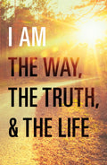 I Am the Way the Truth and the Life 25pk by Graham, Billy (9781682163252) Reformers Bookshop