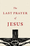 Last Prayer of Jesus, The