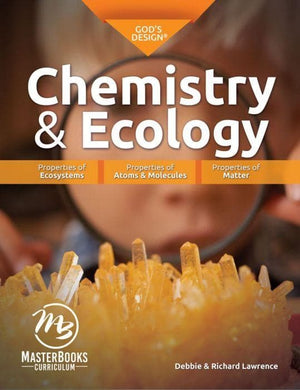Gods Design For Chemistry & Ecology Mb Edition By Debbie Lawrence And Richard Lawrence