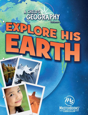 Childs Geography Vol 1: A Explore His Earth Ann Voskamp