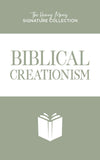 Biblical Creationism (Henry Morris Signature Collection) by Dr. Henry Morris